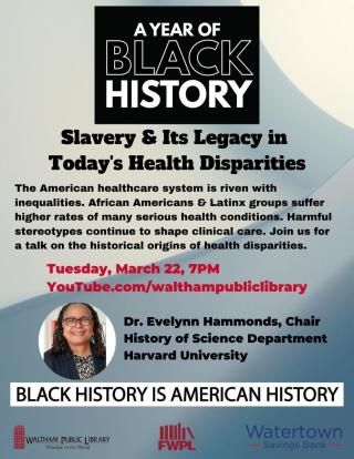 A Year of Black History: Slavery & Its Legacy in Today's Health Disparities