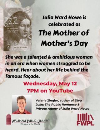 Waltham Public Library: The Mother of Mother's Day