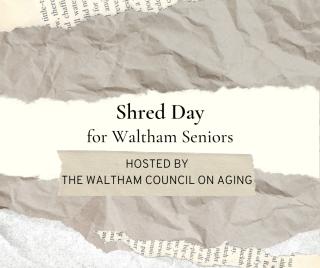 Free paper shredding event for Waltham Senior Citizens