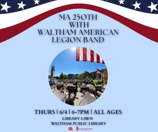 MA 250th with American Legion Band