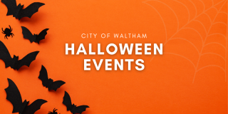 Get your spook on! Here's a round-up of all the Waltham Fall & Halloween events coming up