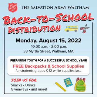 The Waltham Salvation Army is hosting a Back to School Distribution event with FREE backpacks & schools supplies for all in need