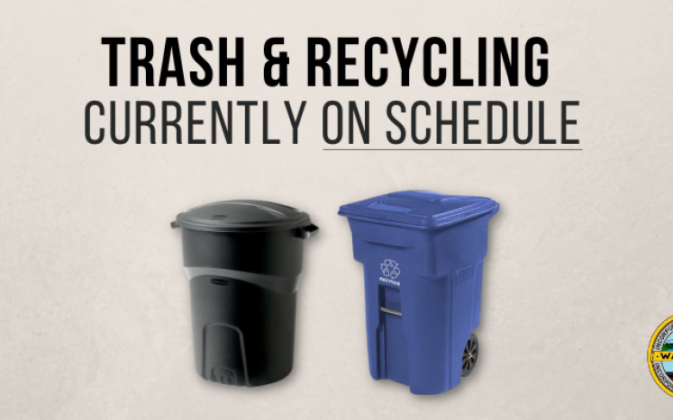 A reminder that trash & recycling pick-up is ON SCHEDULE this week, with NO DELAYS