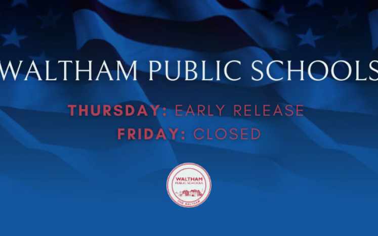 FYI: Due to the memorial services for Officer Paul Tracey, all Waltham Public Schools will have an early release day Thursday, 1