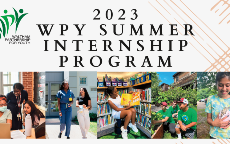 Waltham Partnership for Youth is now accepting applications for their Summer Internship Program!